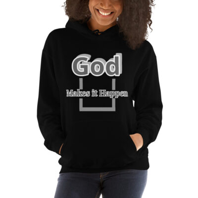God makes Unisex Hoodie