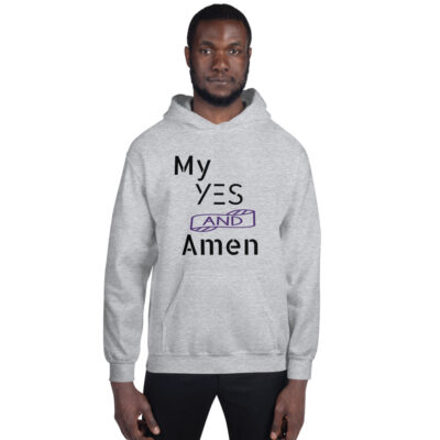 My Yes Unisex Hoodie