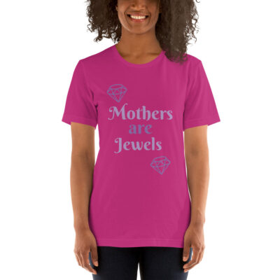 Mothers are Jewels quote Short-Sleeve Unisex T-Shirt
