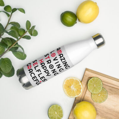 A loving and strong mom quote Stainless Steel Water Bottle